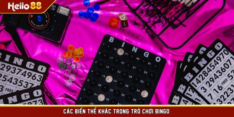 Các biến thể khác trong trò chơi Bingo