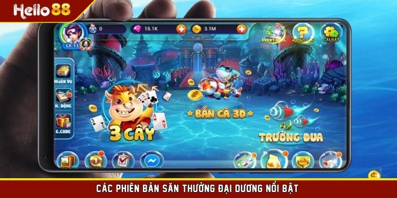 Các phiên bản săn thưởng đại dương nổi bật