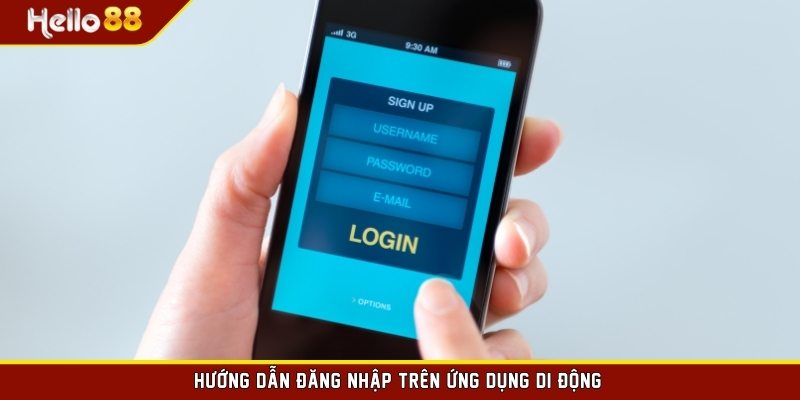 Hướng dẫn đăng nhập trên ứng dụng di động