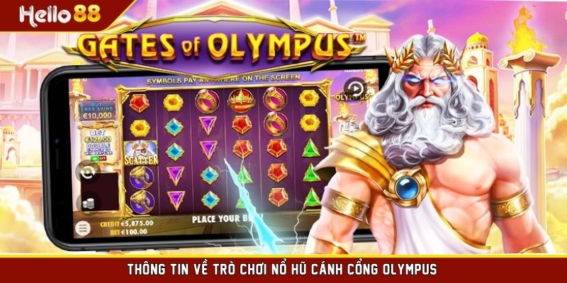 Thông tin về trò chơi nổ hũ cánh cổng Olympus